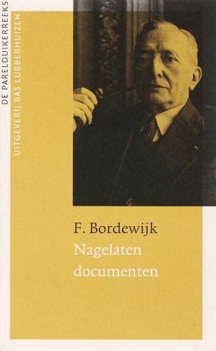 Nagelaten Documenten | F. Bordewijk | Nieuw, Boeken, Ophalen of Verzenden, Nieuw, F. Bordewijk