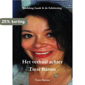 Het verhaal achter Tresi Barros - Tresi Barros 9789078402268, Boeken, Verzenden, Gelezen, Tresi Barros