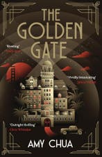 The Golden Gate 9781838959517 Amy Chua, Verzenden, Zo goed als nieuw, Amy Chua