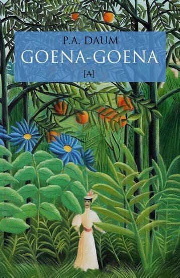 Goena-goena - P.A. Daum 9789491618673, Boeken, Verzenden, Zo goed als nieuw, P.A. Daum