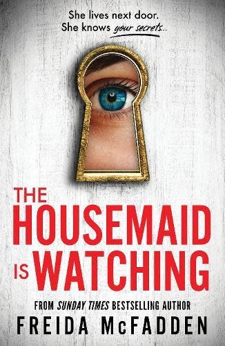 The Housemaid Is Watching | Freida McFadden | Nieuw, Ophalen of Verzenden, Nieuw, Freida McFadden