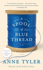 Spool of Blue Thread 9780812999280 Anne Tyler, Boeken, Verzenden, Gelezen, Anne Tyler