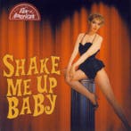 cd - Various - Shake Me Up Baby, Verzenden, Zo goed als nieuw