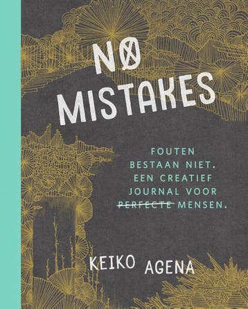 No mistakes - Keiko Agena 9789000362790, Verzenden, Zo goed als nieuw, Keiko Agena