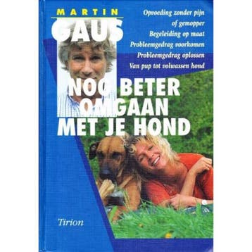 Nog beter omgaan met je hond - Martin Gaus 9789052102658, Verzenden, Zo goed als nieuw, Martin Gaus