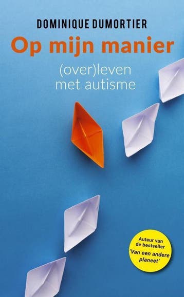 Op mijn manier - Dominique Dumortier 9789492883353, Verzenden, Gelezen, Dominique Dumortier