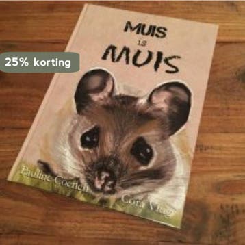 Muis is muis - Pauline Coenen 9789082723816, Boeken, Verzenden, Gelezen, Pauline Coenen