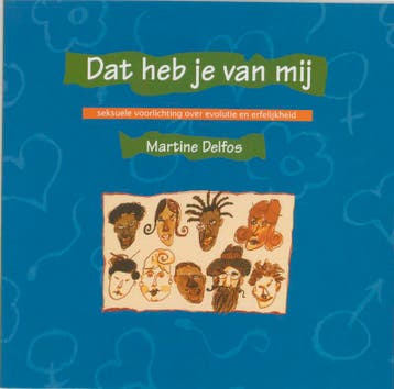 Dat heb je van mij - Martine F. Delfos 9789075564129, Verzenden, Gelezen, Martine F. Delfos