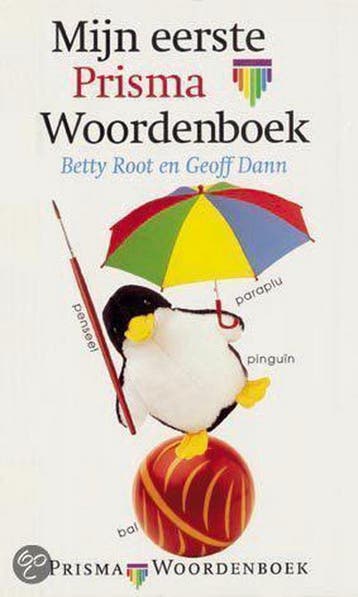 Mijn eerste Prisma woordenboek / Prisma woordenboeken, Verzenden, Gelezen, B. Root