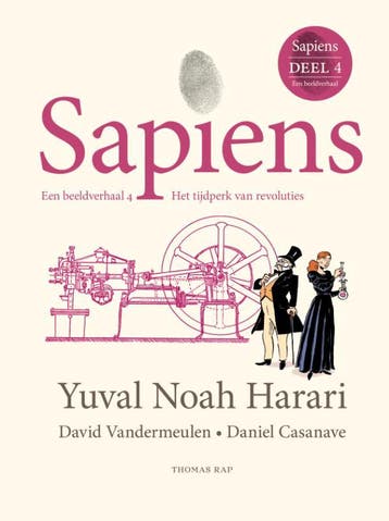 4 Het Tijdperk Van Revoluties Sapiens. Een Beeldverhaal, Ophalen of Verzenden, Nieuw, Yuval Noah Harari