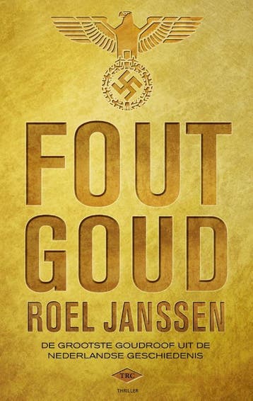 Fout goud 9789023485872 Roel Janssen, Verzenden, Zo goed als nieuw, Roel Janssen