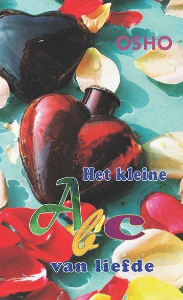 Het kleine abc van liefde 9789059801158 Osho, Boeken, Verzenden, Gelezen, Osho