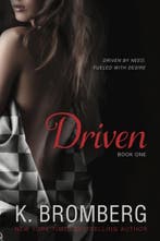 Driven 9781682307786 K Bromberg, Boeken, Verzenden, Gelezen, K Bromberg