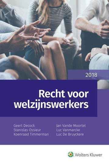 Recht voor welzijnswerkers 2018 9789403003931, Verzenden, Gelezen