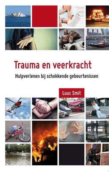 Trauma en veerkracht 9789088505096, Boeken, Verzenden, Zo goed als nieuw