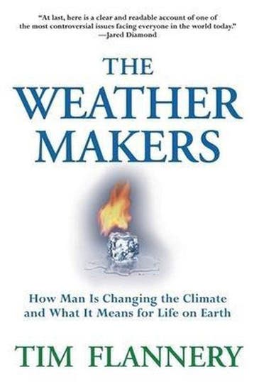 The Weather Makers - Tim Flannery 9780871139351, Verzenden, Gelezen, Tim Flannery