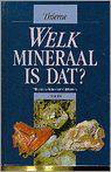 Welk mineraal is dat? - Joseph Martin Bauer 9789052101224, Verzenden, Zo goed als nieuw, Joseph Martin Bauer