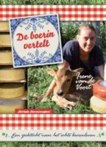 De Boerin vertelt - Irene van de Voort 9789087881764, Verzenden, Zo goed als nieuw, Irene van de Voort