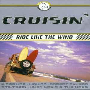 cd - Various - Cruisin - Ride Like The Wind, Verzenden, Zo goed als nieuw