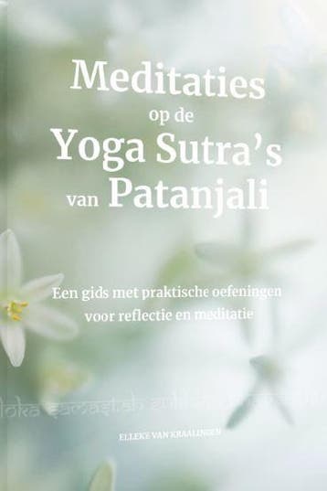 Meditaties Op De Yoga SustraS Van Patanjali | Nieuw, Boeken, Ophalen of Verzenden, Nieuw, Elleke Kraalingen