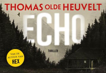 Echo / Dwarsligger / 596 - Thomas Olde Heuvelt 9789049807047, Boeken, Thrillers, Verzenden, Gelezen, Thomas Olde Heuvelt