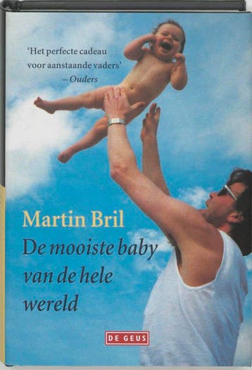 De mooiste baby van de hele wereld - Martin Bril, Verzenden, Zo goed als nieuw, Martin Bril
