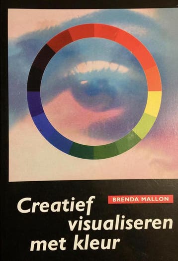 Creatief Visualiseren Met Kleur - B. Mallon 9789062719051, Verzenden, Gelezen, B. Mallon