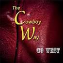 cd - The Cowboy Way - Go West, Verzenden, Nieuw in verpakking