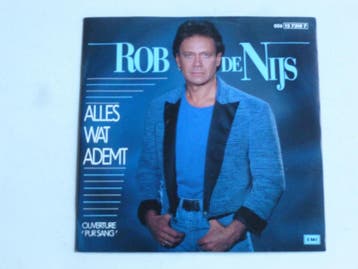 Rob de Nijs - Alles wat Ademt (Vinyl Single), Cd's en Dvd's, Vinyl Singles, Ophalen of Verzenden, Zo goed als nieuw