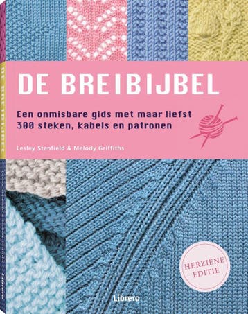 De breibijbel - Lesley Stanfield 9789463595780, Boeken, Hobby en Vrije tijd, Verzenden, Zo goed als nieuw, Lesley Stanfield