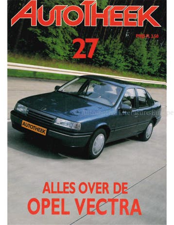 ALLES OVER DE OPEL VECTRA, AUTOTHEEK 27, Nieuw, Opel, Author