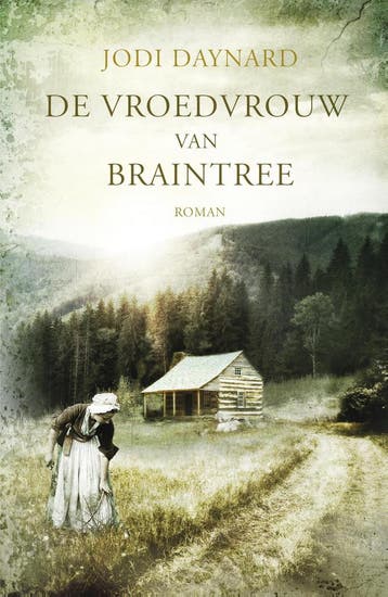 De vroedvrouw van Braintree - Jodi Daynard 9789029726979, Verzenden, Gelezen, Jodi Daynard