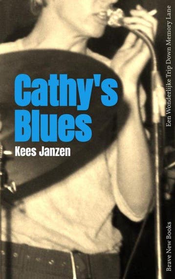 Cathys Blues 9789465315911 Kees Janzen, Boeken, Verzenden, Zo goed als nieuw, Kees Janzen
