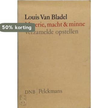 Materie macht en minne 9789028913936 Bladel, Verzenden, Gelezen, Bladel