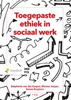Toegepaste ethiek in sociaal werk 9789001297428, Boeken, Verzenden, Zo goed als nieuw, Stephanie van der Corput