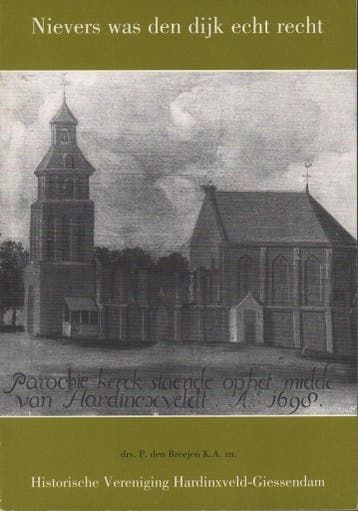 Nievers was den dijk echt recht / Historische reeks, Verzenden, Gelezen, P. den Breejen