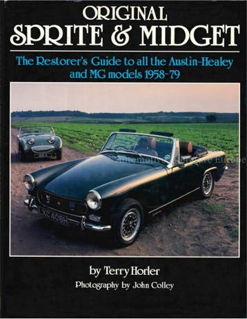 ORIGINAL SPRITE & MIDGET, THE RESTORERS GUIDE TO ALL THE, Nieuw, Author