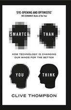 Smarter Than You Think 9781594204456 Clive Thompson, Verzenden, Zo goed als nieuw, Clive Thompson