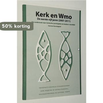 Kerk en wmo: de eerste vijf jaren (2007-2011) /, Verzenden, Gelezen, Herman Noordegraaf