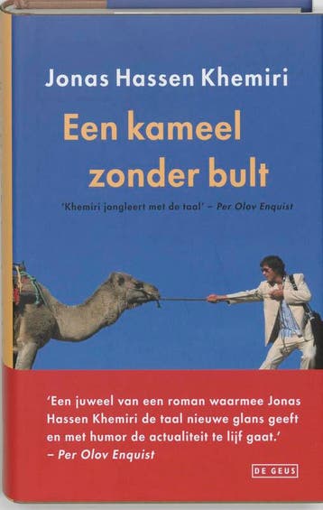 Een kameel zonder bult - J.Hassen Khemiri 9789044505290, Verzenden, Zo goed als nieuw, J.Hassen Khemiri
