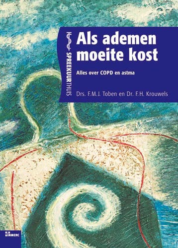 Als ademen moeite kost / Spreekuur thuis - Fr. Toben, Verzenden, Gelezen, Fr. Toben