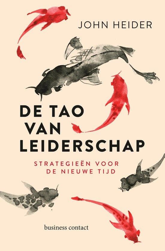 9789047013990 De Tao van leiderschap John Heider, Boeken, Economie, Management en Marketing, Nieuw, Verzenden