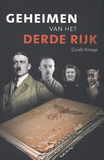Geheimen van het Derde Rijk - Guido Knopp 9789059777811, Boeken, Oorlog en Militair, Verzenden, Gelezen, Guido Knopp