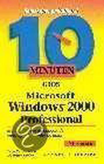 Windows 2000 / Professional / 10 minuten gids 9789039515280, Boeken, Verzenden, Gelezen, Calabria