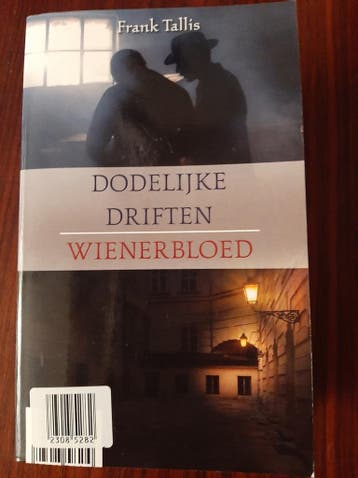 Dodelijke driften/Wiener bloed 9789048002566 F. Tallis, Verzenden, Gelezen, F. Tallis