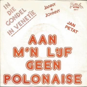 vinyl single 7 inch - Jan Petat - Aan Mn Lijf Geen Polon..., Verzenden, Zo goed als nieuw, 7 inch, Pop