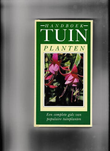 HANDBOEK TUINPLANTEN - en 9789025295028, Verzenden, Zo goed als nieuw, En