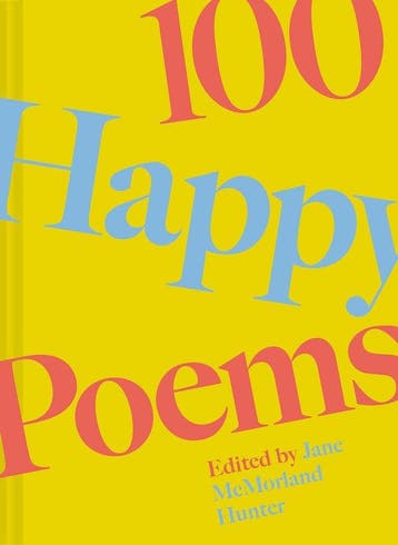 100 Happy Poems / 100 Poems - Jane McMorland Hunter, Verzenden, Zo goed als nieuw, Jane McMorland Hunter
