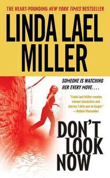 Dont Look Now - Linda Lael Miller 9780671042530, Verzenden, Zo goed als nieuw, Linda Lael Miller