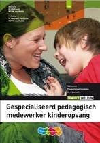 Gespecialiseerd pedagogisch medewerker kinderopvang /, Verzenden, Gelezen, R. van Midde
